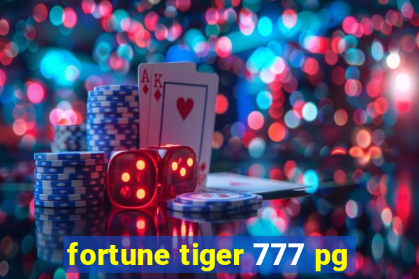 fortune tiger 777 pg